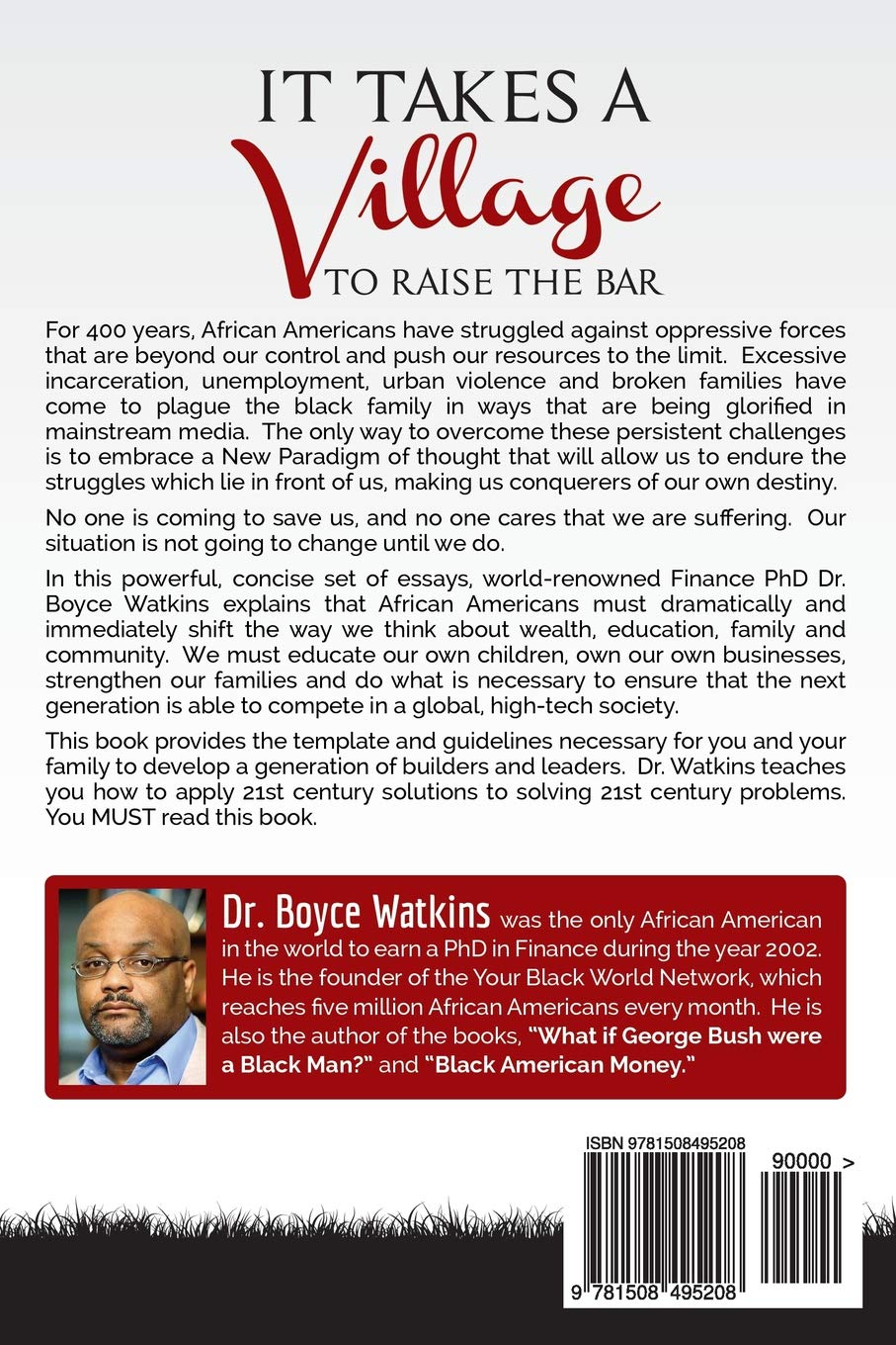 It Takes a Village to Raise the Bar: A New Paradigm for Black America by Dr. Boyce Watkins