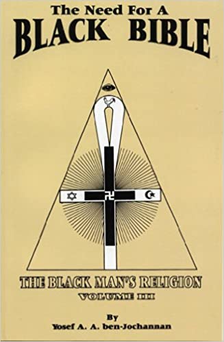 The Need for a Black Bible Paperback by Yosef Ben-Jochannan