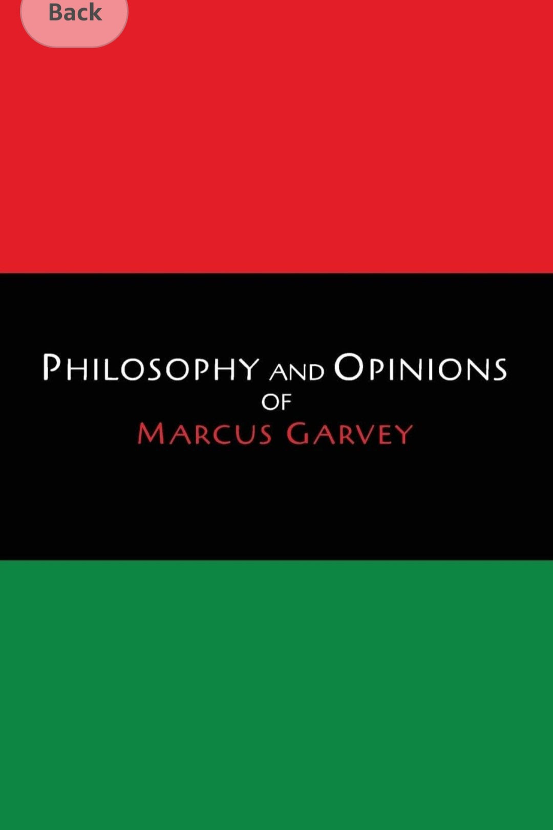Philosophy and Opinions of Marcus Garvey [Volumes I & II in One Volume]