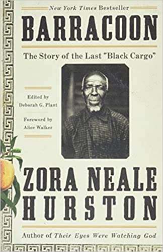 Barracoon: The Story of the Last "Black Cargo"