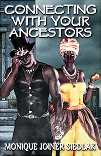 Connecting With Your Ancestors (African Spirituality Beliefs and Practices)
