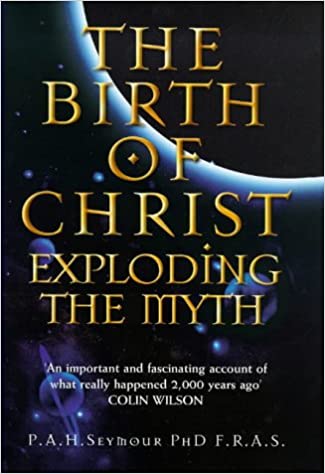 The Birth of Christ: Exploding the Myth Hardcover