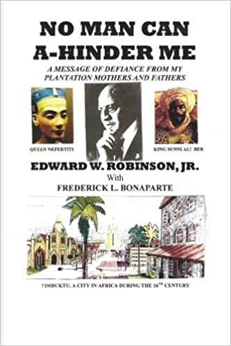 No Man Can A-Hinder Me: A Message Of Defiance From My Plantation Mothers And Fathers
