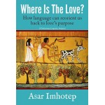 Where is the Love? How language can reorient us to love's purpose