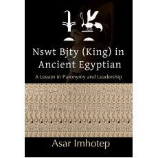 Nsj.t Bjt.j (King) in Ancient Egyptian