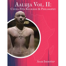 Aaluja Vol. II: Cyena-Ntu Religion and Philosophy